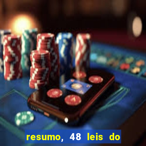 resumo, 48 leis do poder pdf